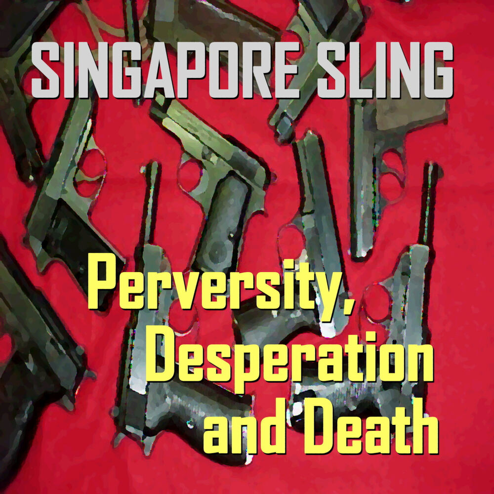 Picture of Perversity, Desperation & Death