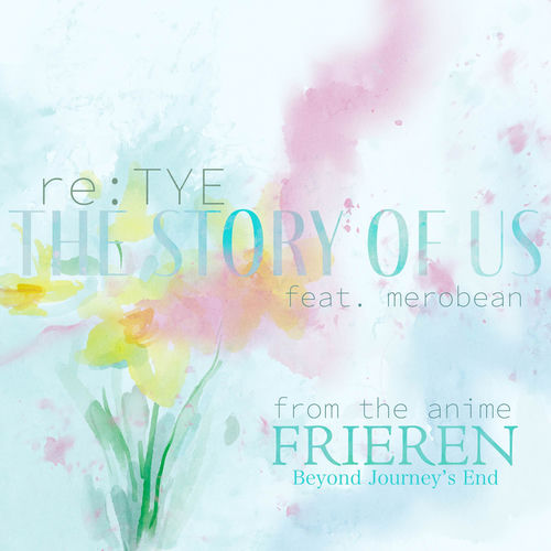 The Story of Us (From "Frieren: Beyond Journey's End") (English Cover)