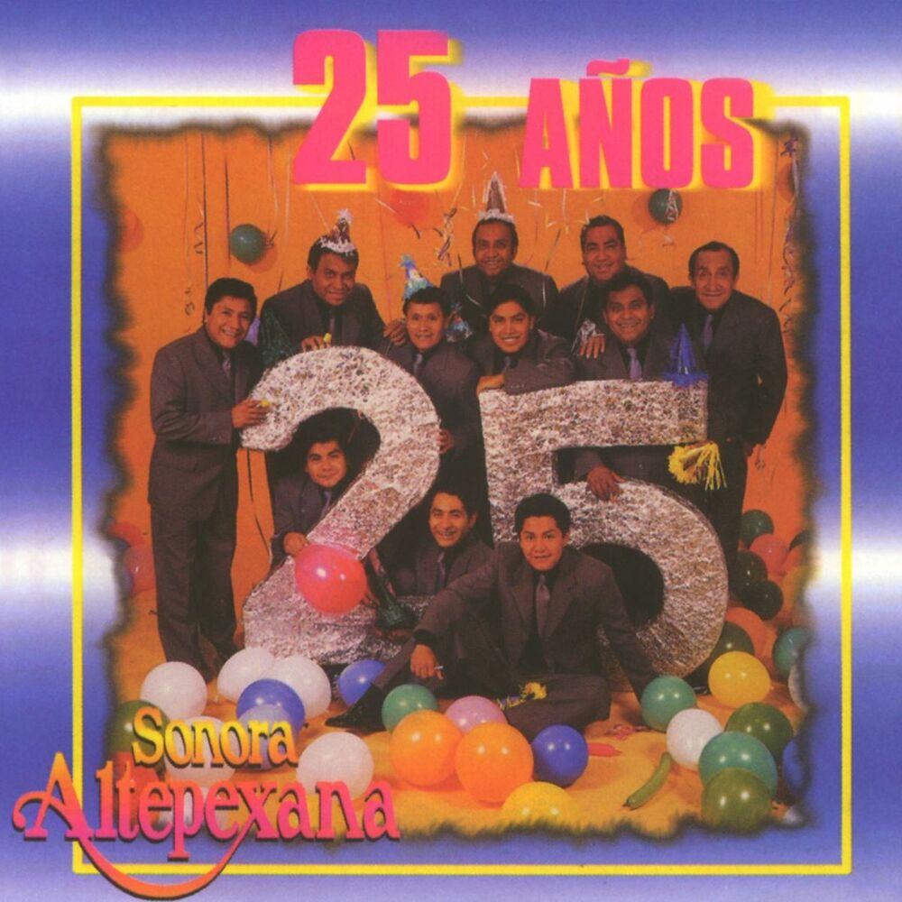 Picture of 25 Años de la Sonora Altepexana
