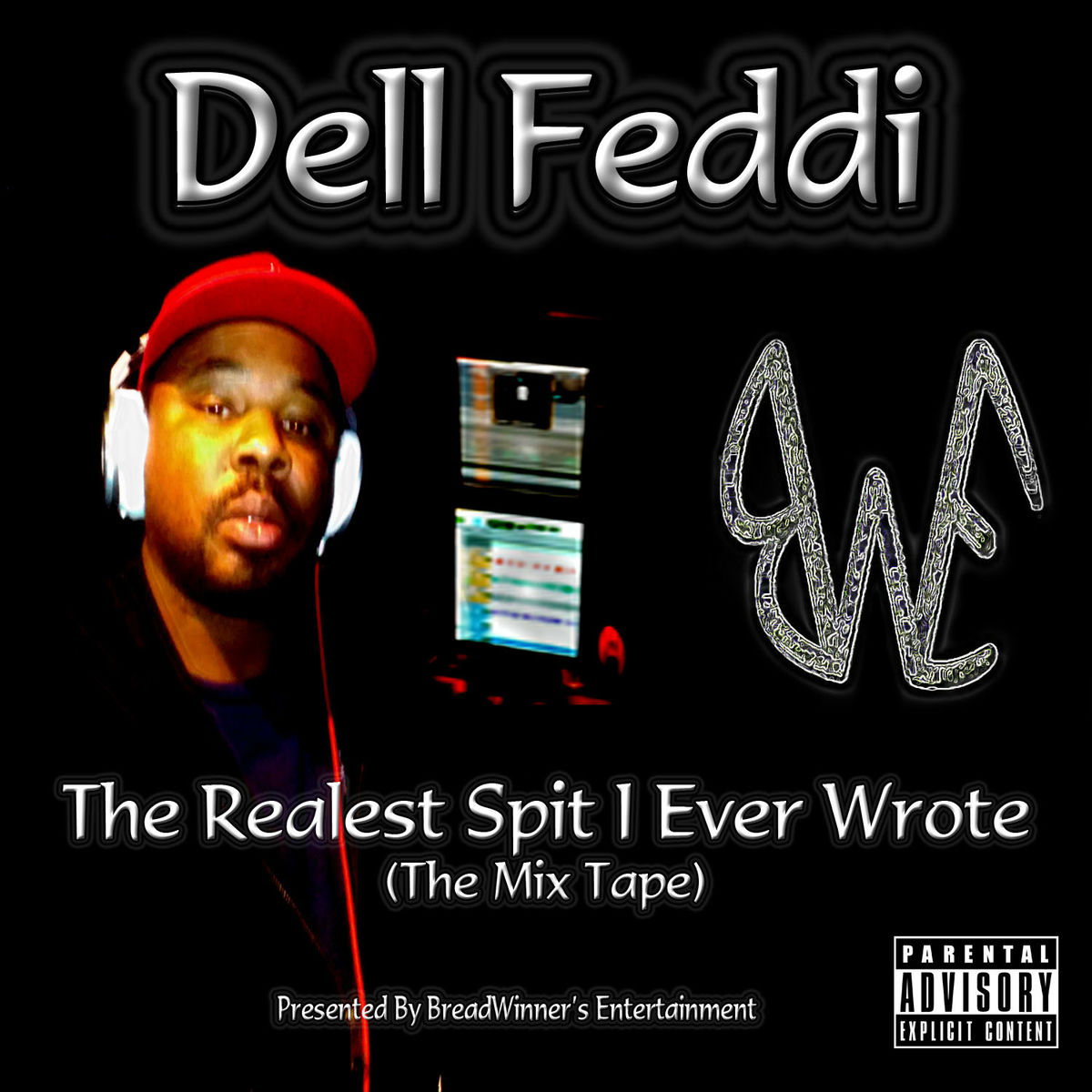 Album cover of The Realest Spit I Ever Wrote