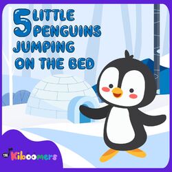 Cover of 5 Little Penguins Jumping on the Bed