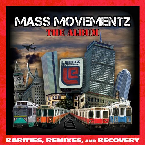  Leedz Edutainment - Mass Movementz (Rarities, Remixes, And Recovery) (2024) 