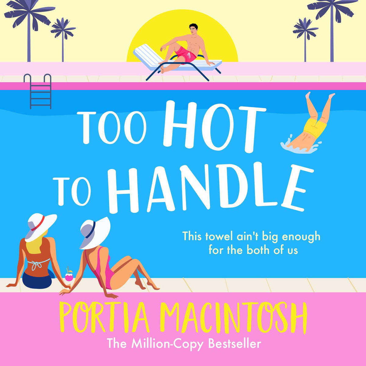 Album cover of Too Hot to Handle - Discover the next hilarious romantic comedy from million copy seller Portia Macintosh (Unabridged)