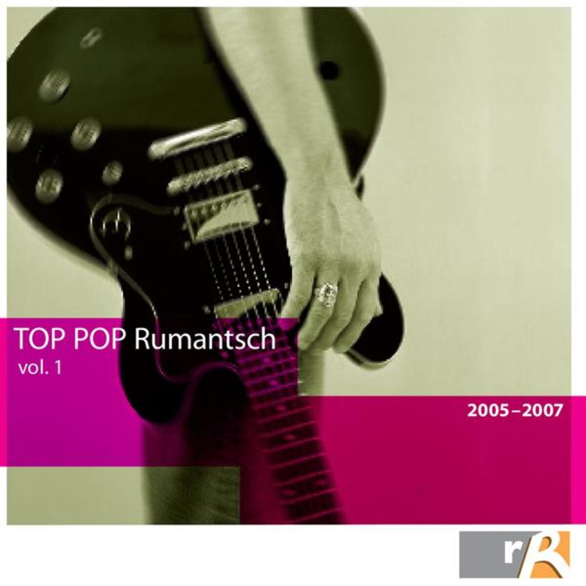 Album cover of Top Pop Rumantsch, Vol. 1 (2005-2007)