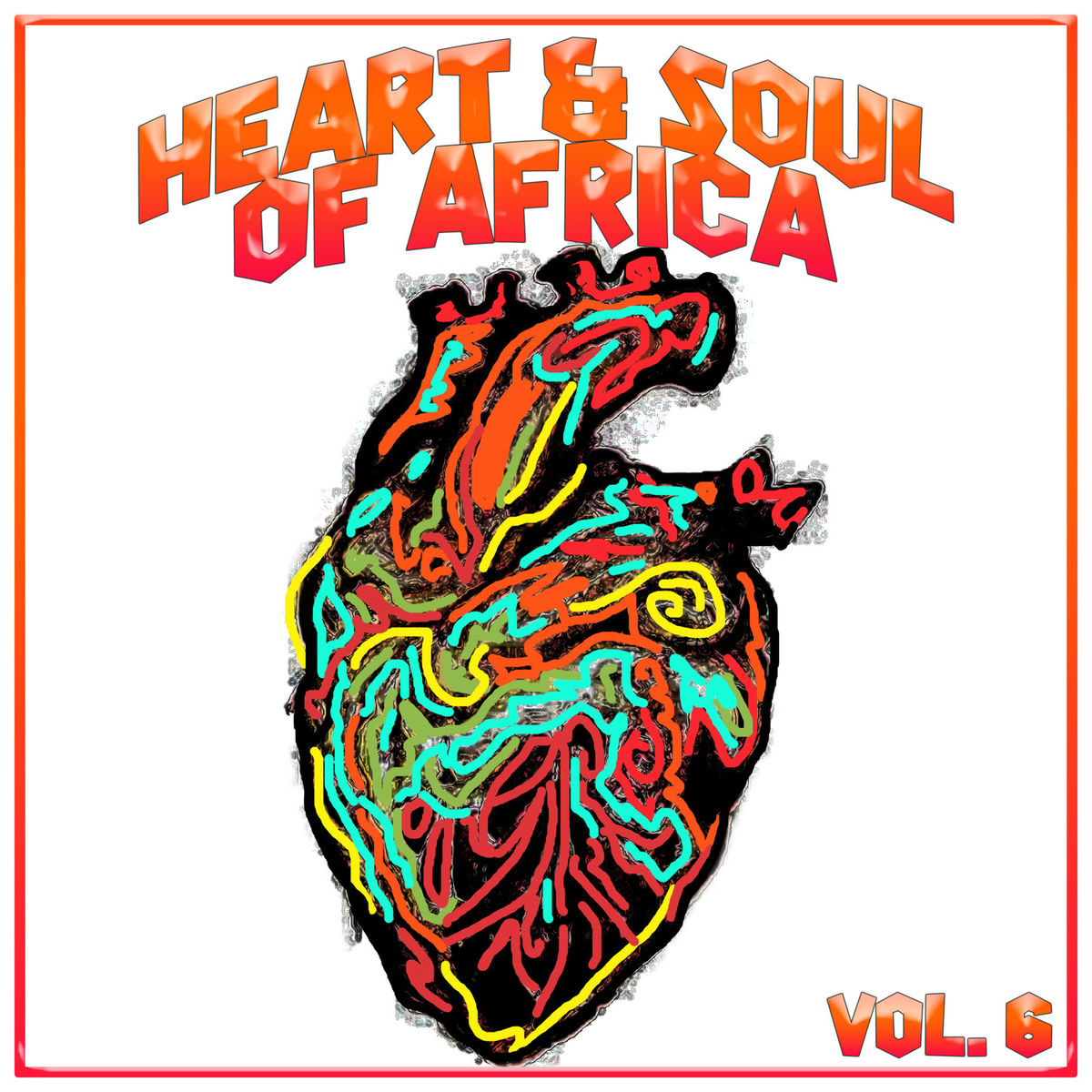 Album cover of Heart and Soul of Africa Vol, 6
