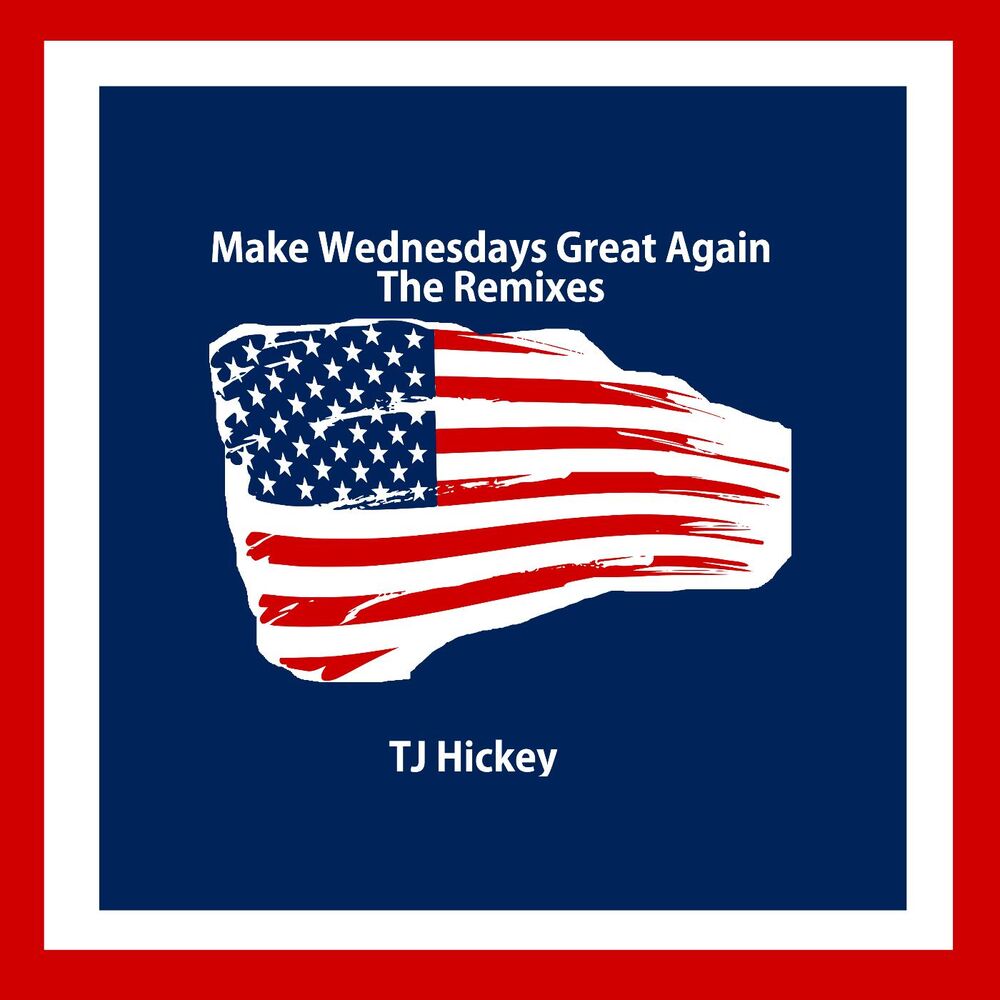 Picture of Make Wednesdays Great Again (The Remixes)