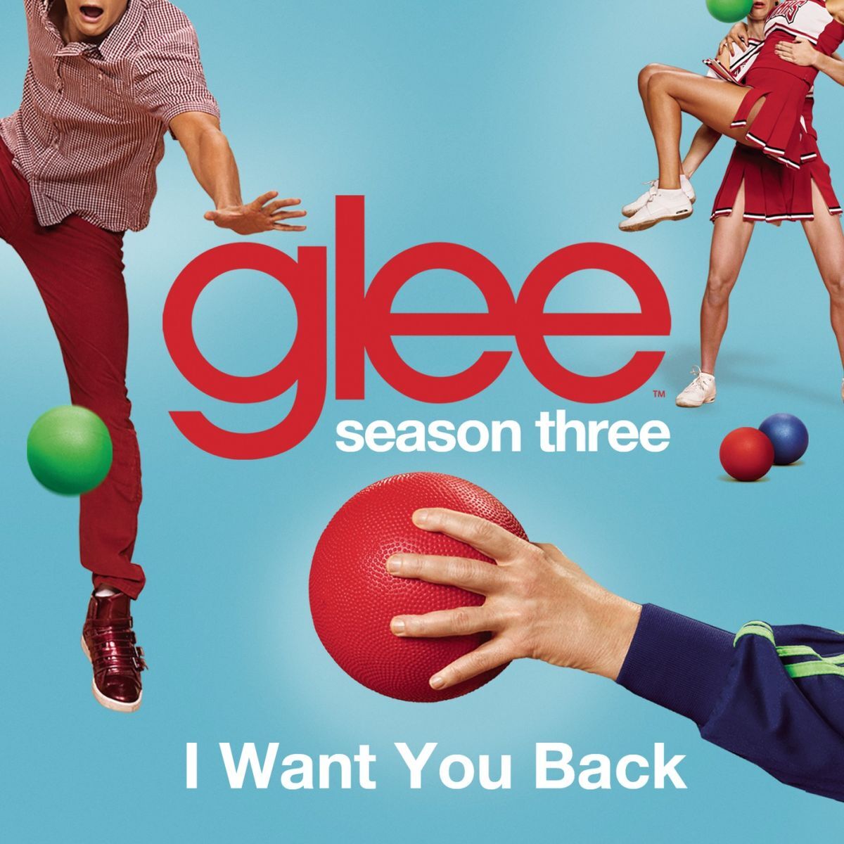 Album cover of I Want You Back (Glee Cast Version)