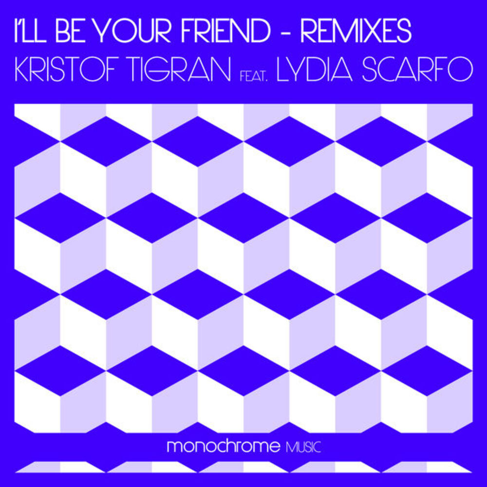 Picture of I'll Be Your Friend - Remixes
