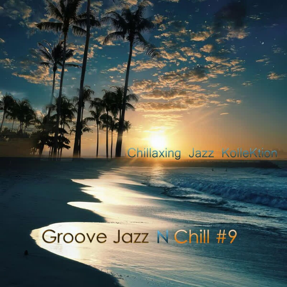 Album cover of Groove Jazz N Chill #9