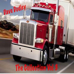 Cover of Dave Dudley, Vol. 3 (The Collection)