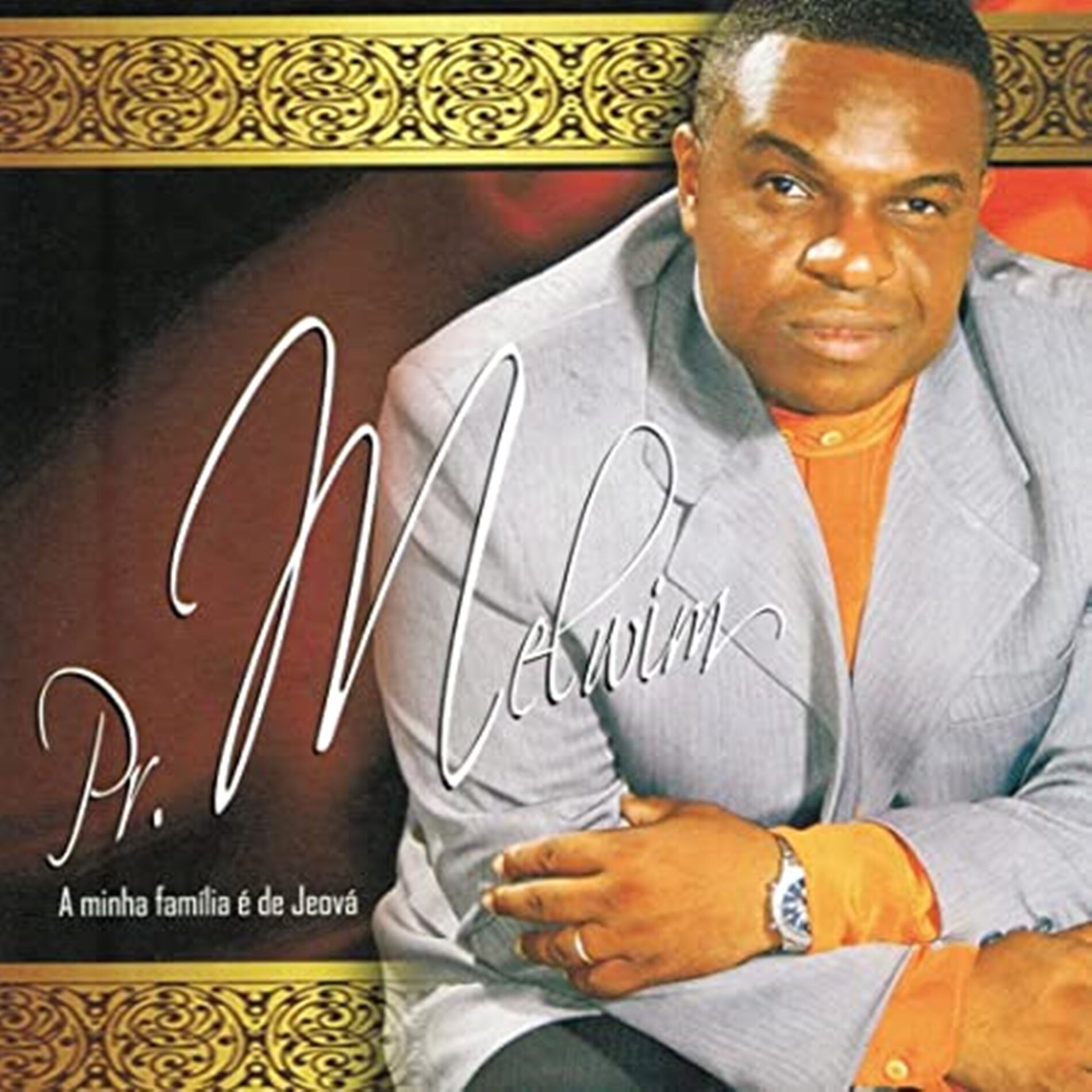Album cover of A Minha Família É de Jeová