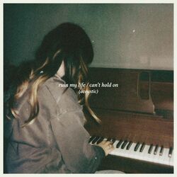 Cover of Ruin My Life / Can't Hold On (Acoustic)