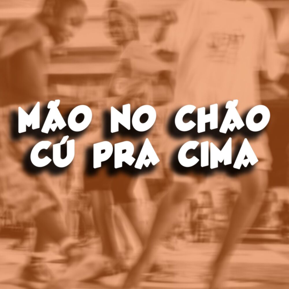 Picture of MÃO NO CHÃO CÚ PRA CIMA