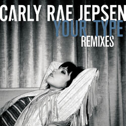 Cover of Your Type (Remixes)