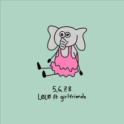 Cover of 5,6,7,8 (feat. girlfriends)