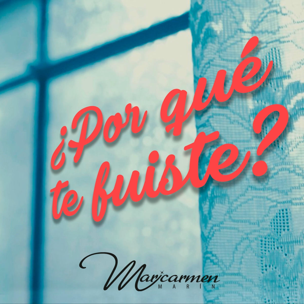 Album cover of Por Qué Te Fuiste