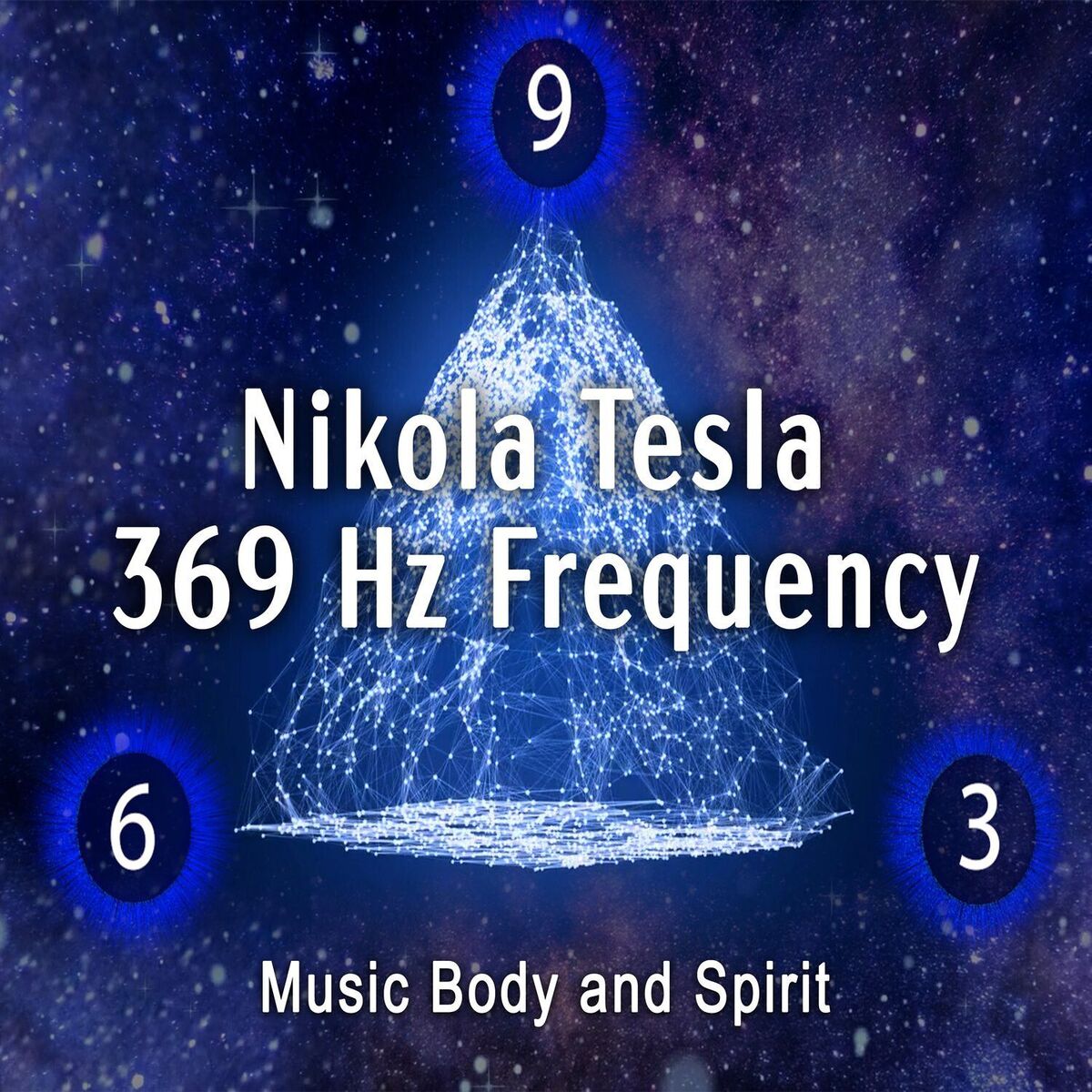 Album cover of Nikola Tesla 369 Hz Frequency