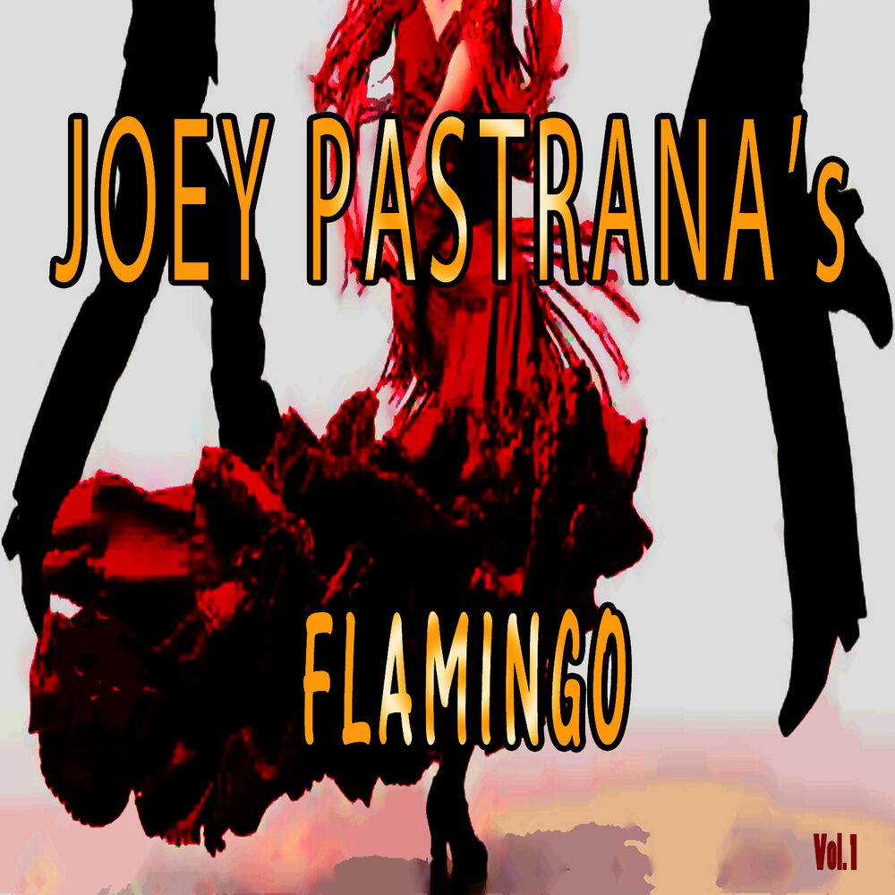 Picture of Joey Pastrana's Flamingo, Vol. 1