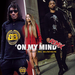 Cover of On My Mind (feat. MC Bushkin)
