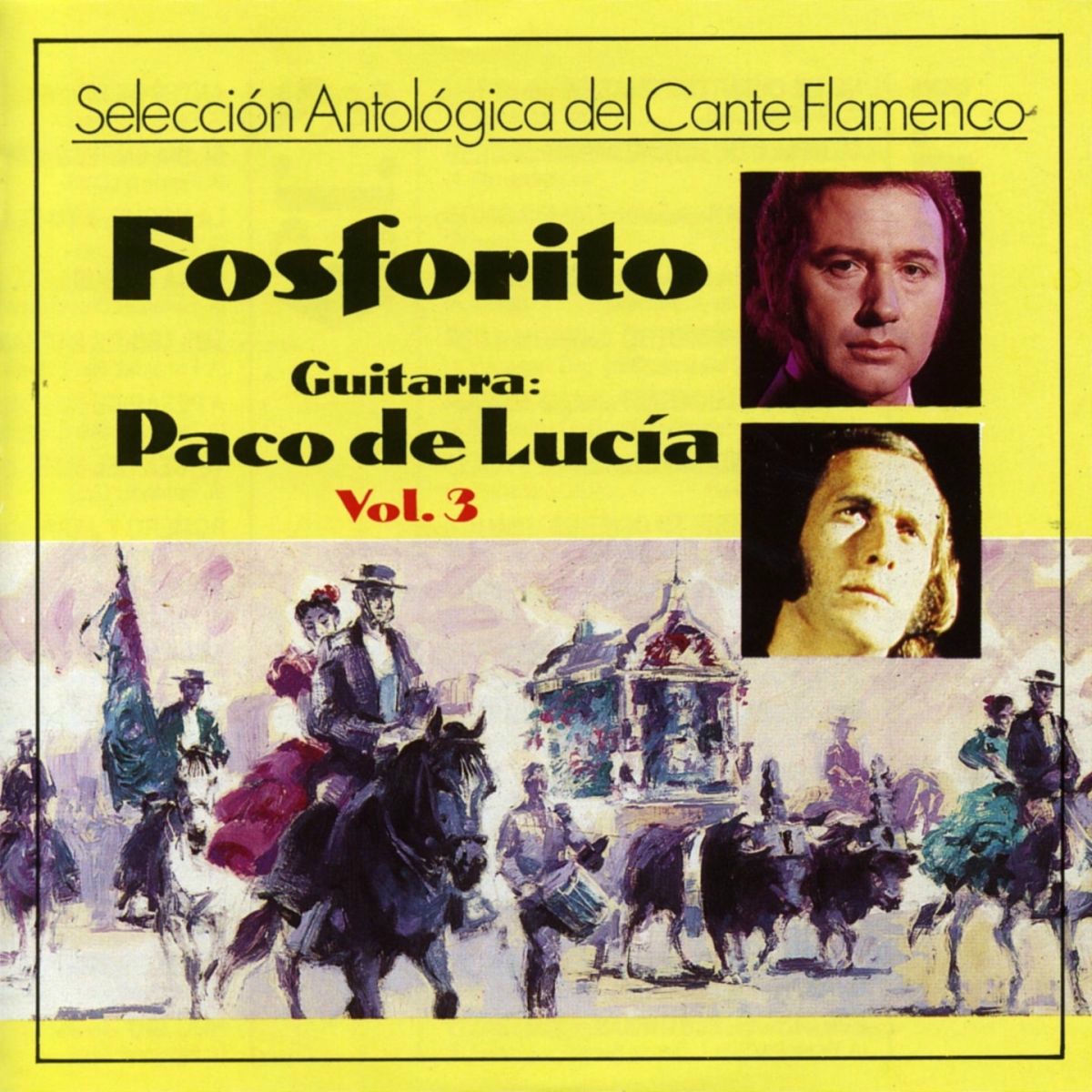 Album cover of Selección Antologica del Cante Flamenco, Vol. 3