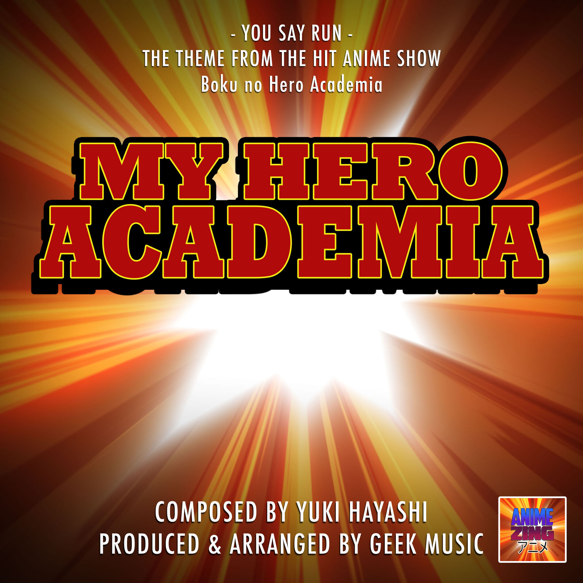 Album cover of You Say Run - Boku No Hero Academia (From 