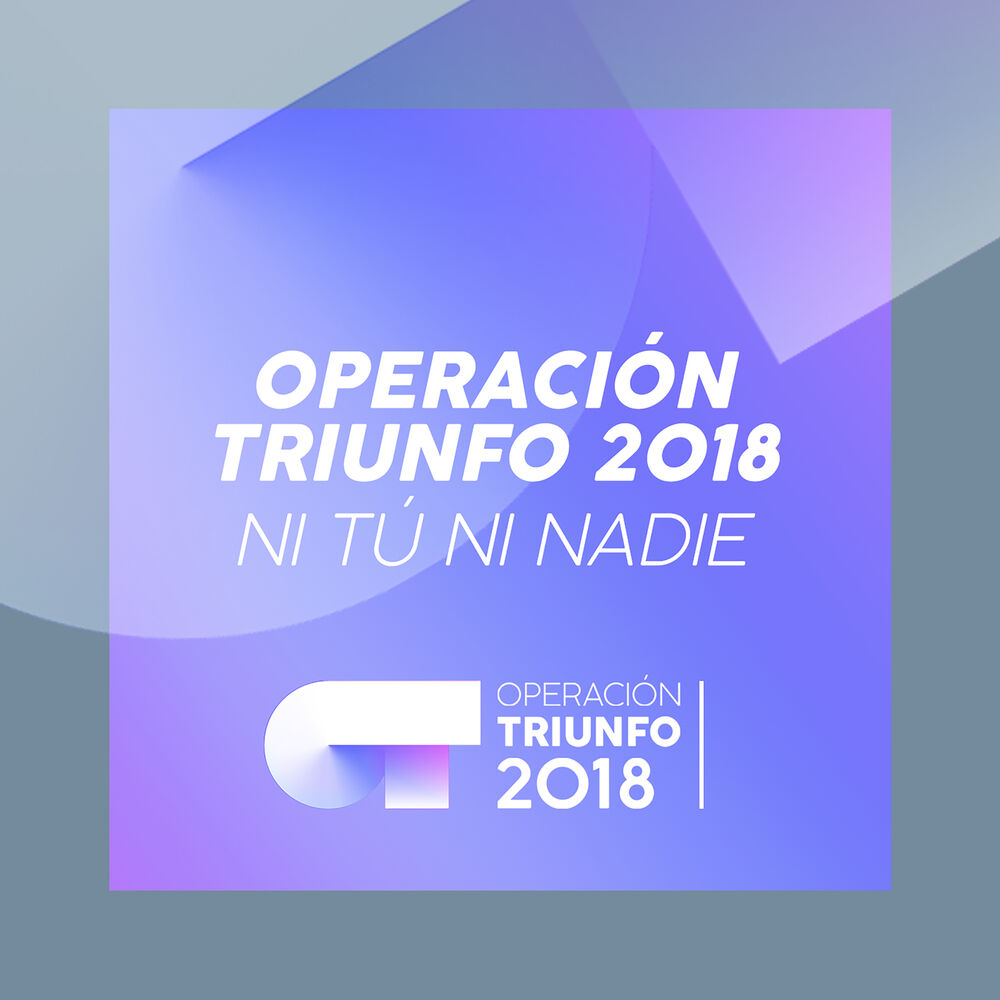 Picture of Ni Tú Ni Nadie (Operación Triunfo 2018)
