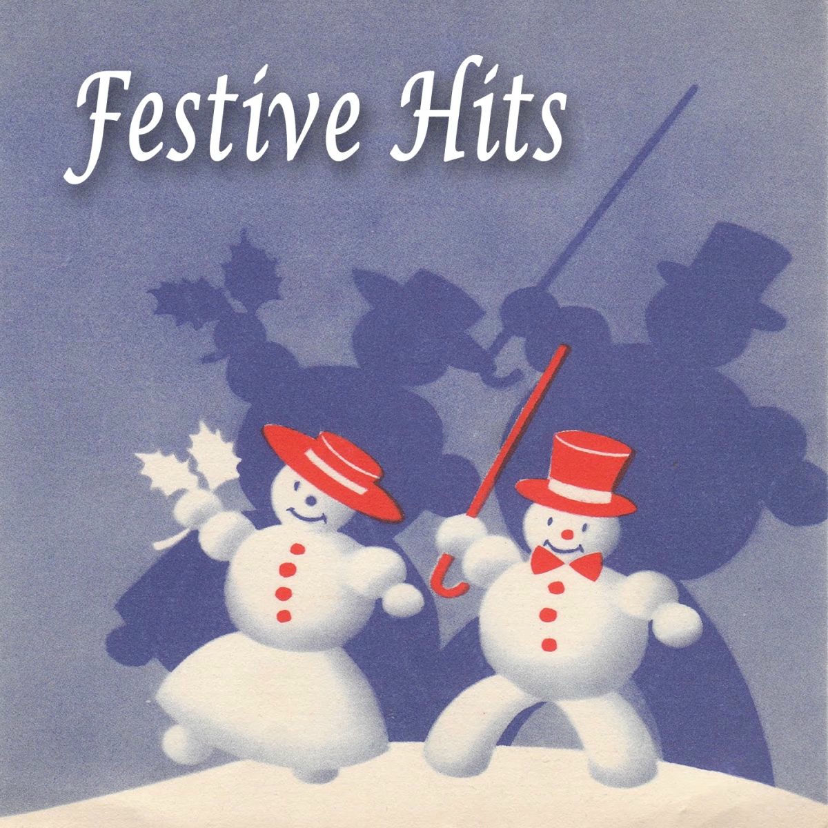 Album cover of Festive Hits (All Time Christmas Classics)