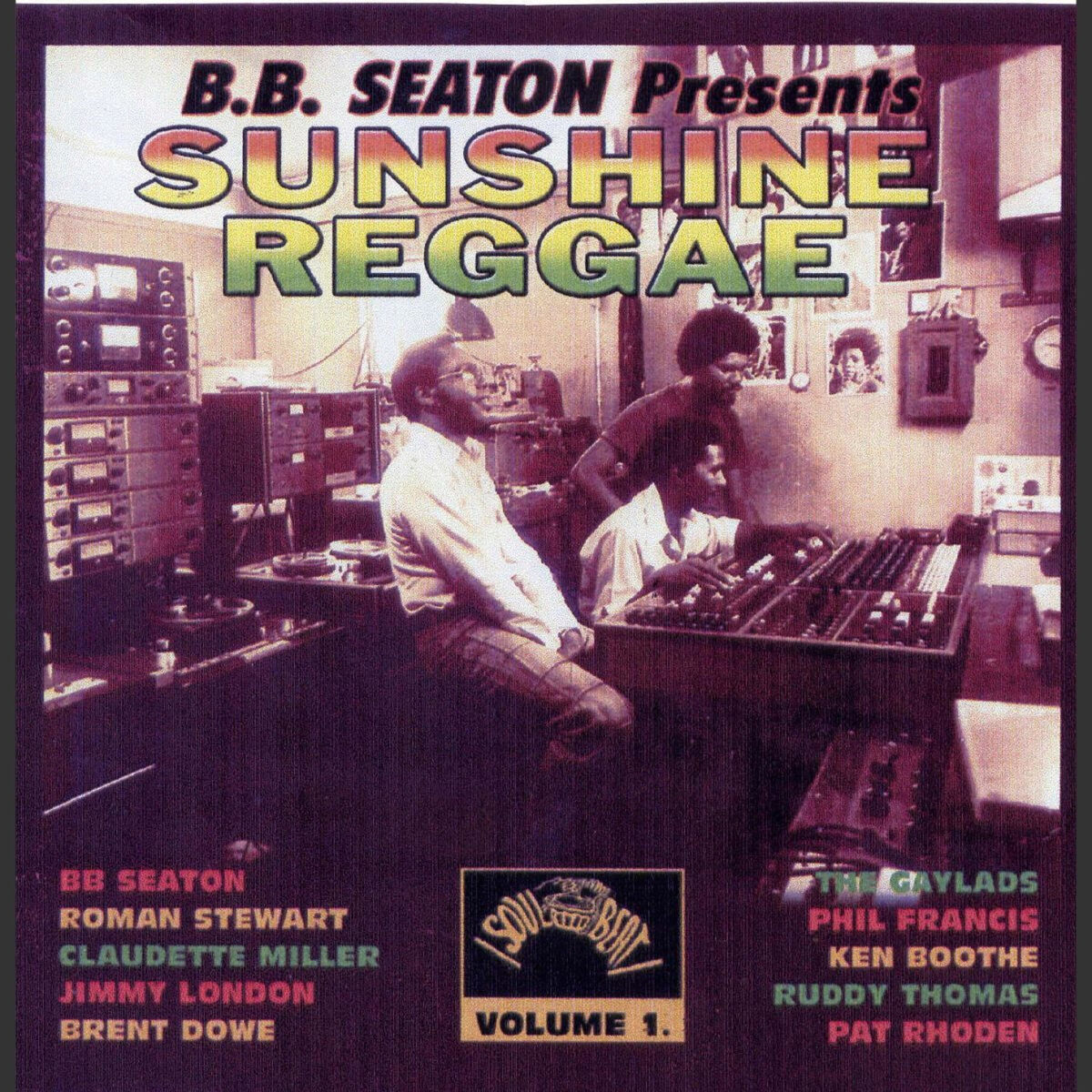 Album cover of BB Seaton Presents Sunshine Reggae, Vol.1