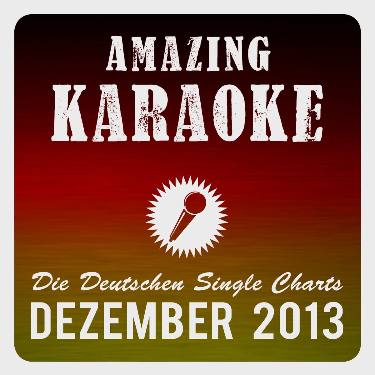 Album cover of Dezember 2013 (Die deutschen Single Charts) (Karaoke Version)