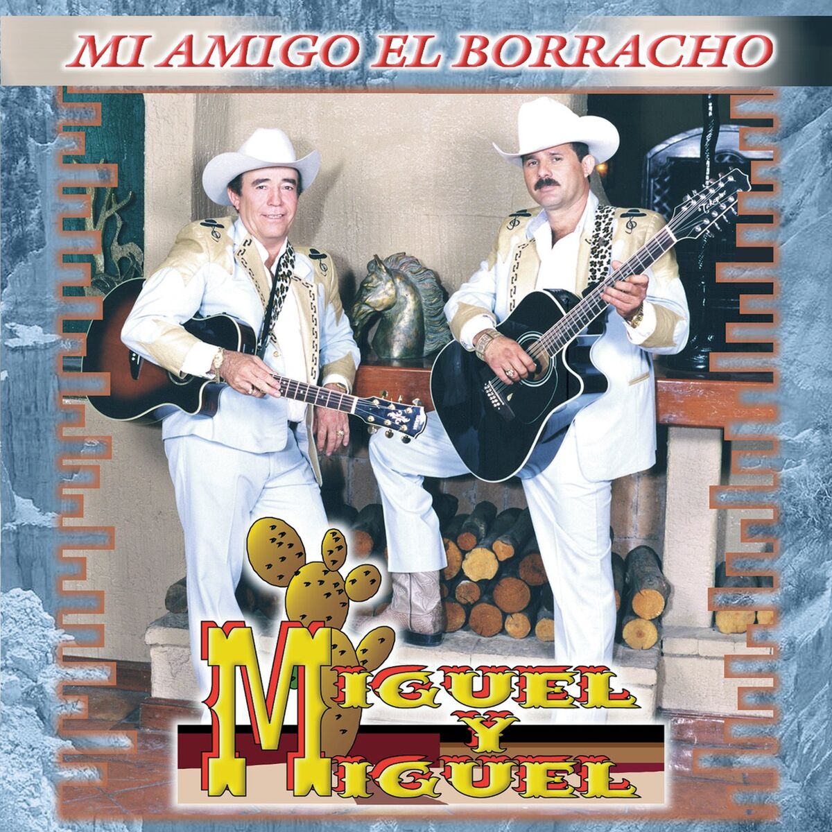Album cover of Mi Amigo El Borracho