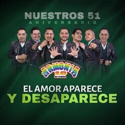Cover of El Amor Aparece y Desaparece (51 Aniversario) [En Vivo]