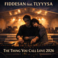 The Thing You Call Love (2026 Remix)
