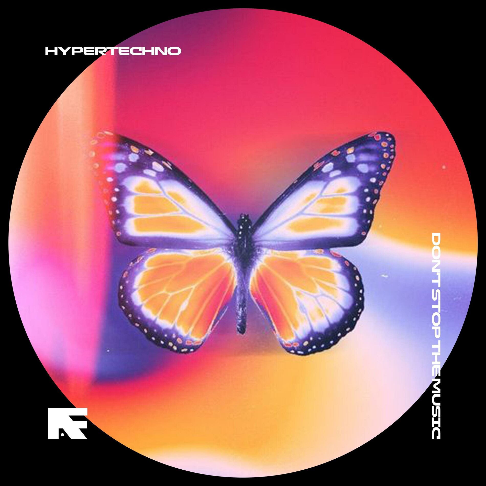 Album cover of DON'T STOP THE MUSIC - HYPERTECHNO