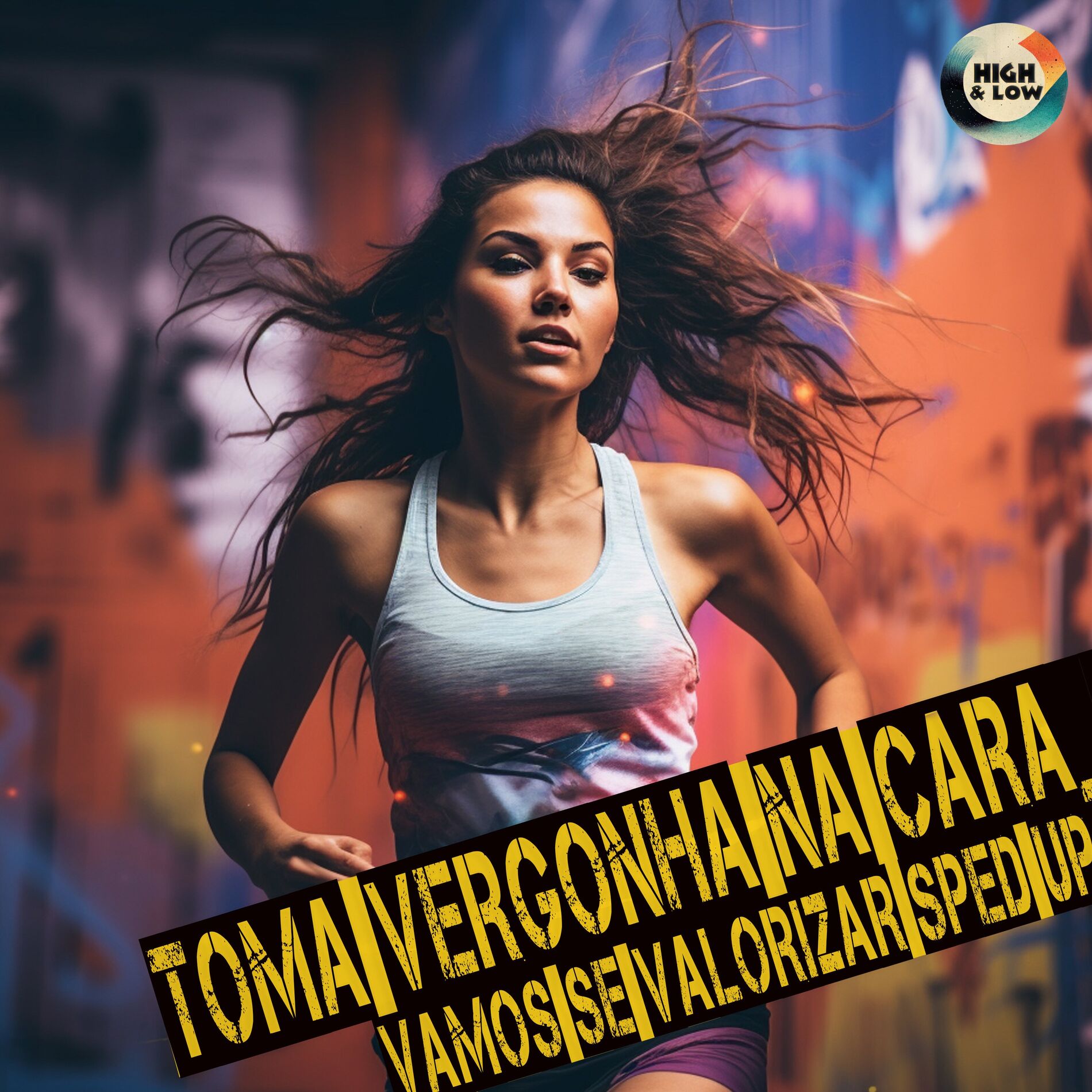 Album cover of Toma Vergonha na Cara, Vamos se Valorizar (Sped Up)