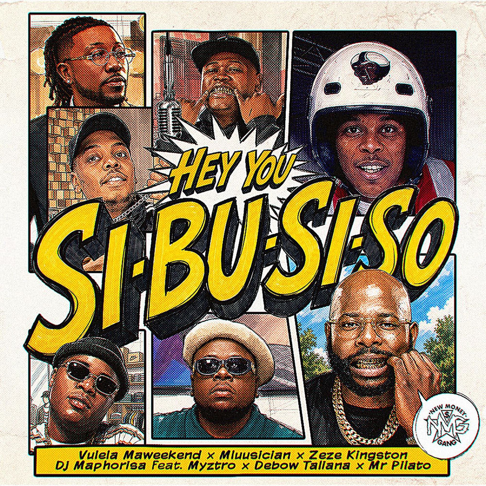 HEY YOU SI-BU-SI-SO (feat. Myztro, Debow Taliana & Mr Pilato)