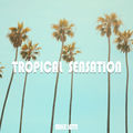 Tropical Sensation