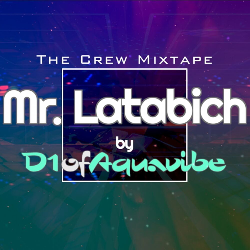 Picture of Mr. Latabich (The Crew Mixtape)