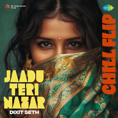 Jaadu Teri Nazar (Chill Flip)