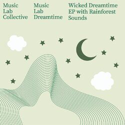 Cover of Wicked Dreamtime (with Rainforest Sounds)
