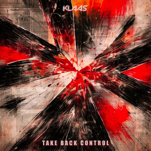 Take Back Control - Klaas | Deezer