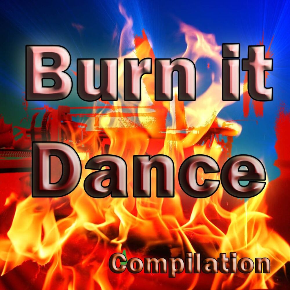Picture of Burn It Dance