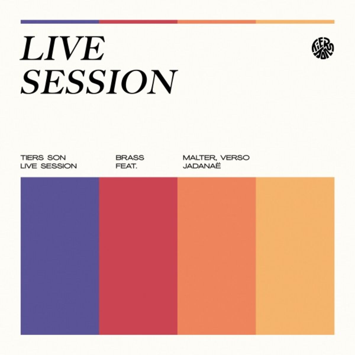 Album cover of Tiers son (Live Session)