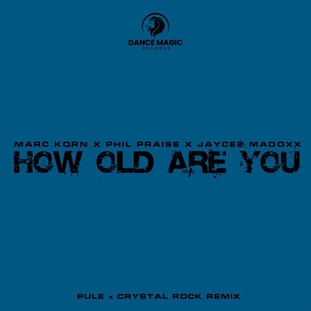 Album cover of How Old Are You (Pule x Crystal Rock Remix)