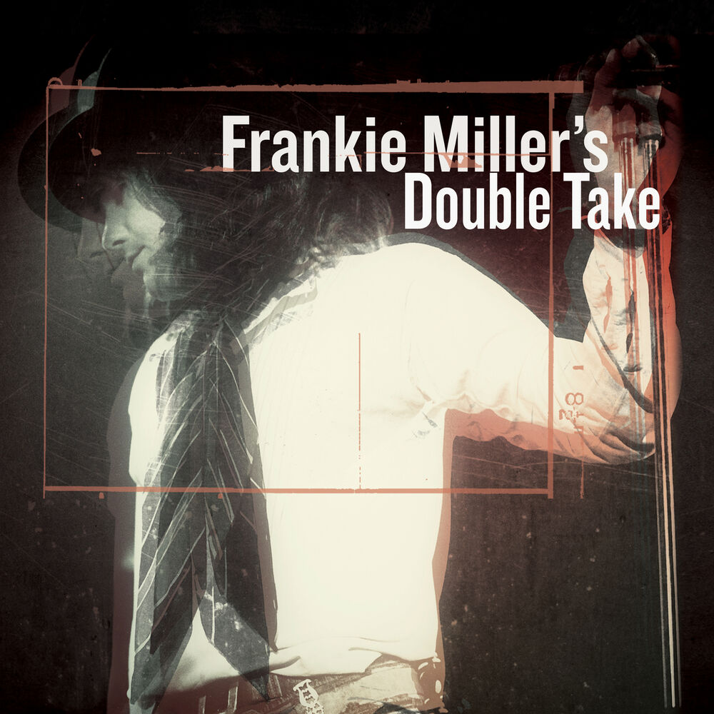Picture of Frankie Miller's Double Take