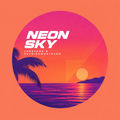 Neon Sky (feat. LenzVega)