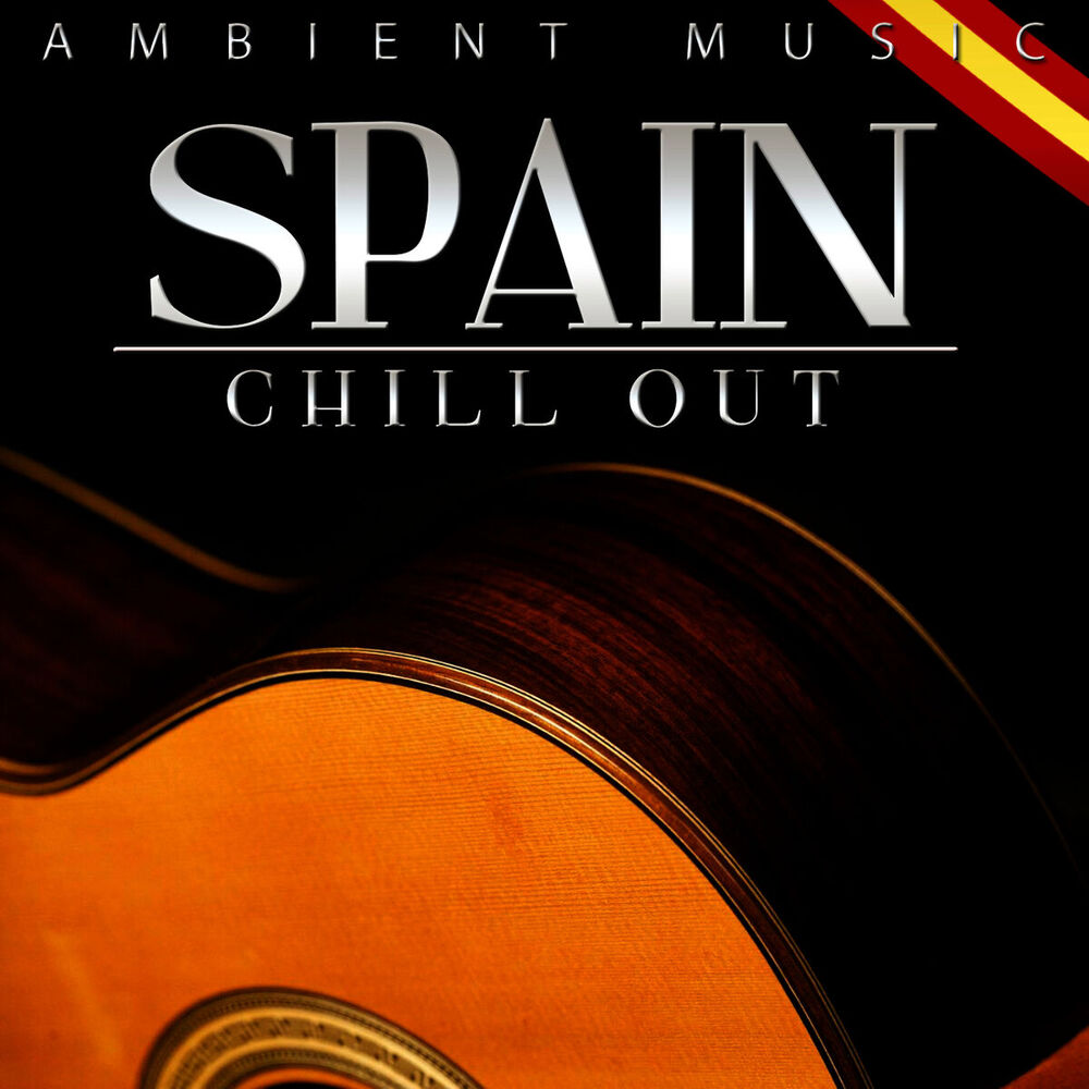 Picture of Spain Ambient Music. Chill Out