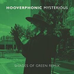 Cover of Mysterious (Shades Of Green Remix)