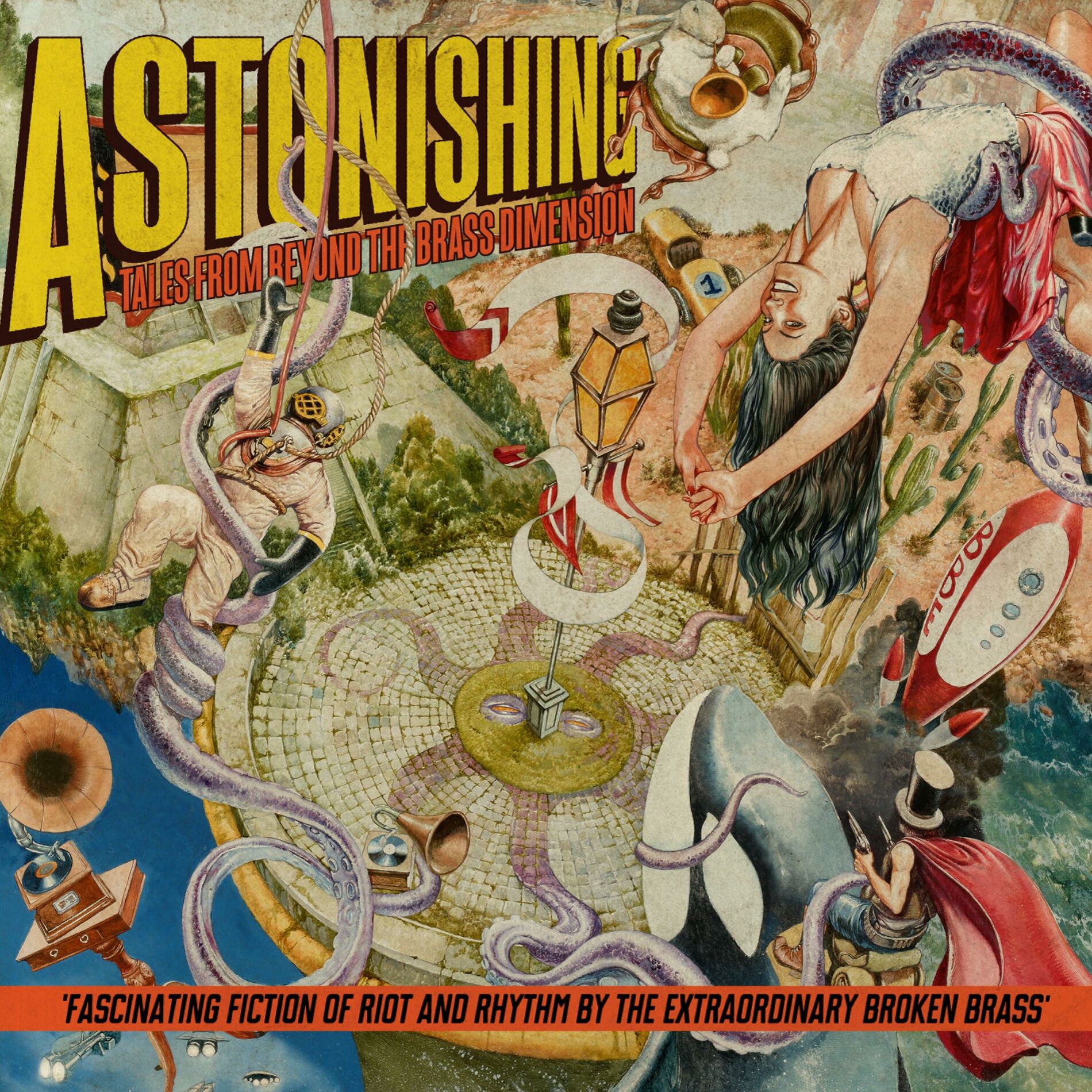 Album cover of Astonishing Tales From Beyond The Brass Dimension (extended version)