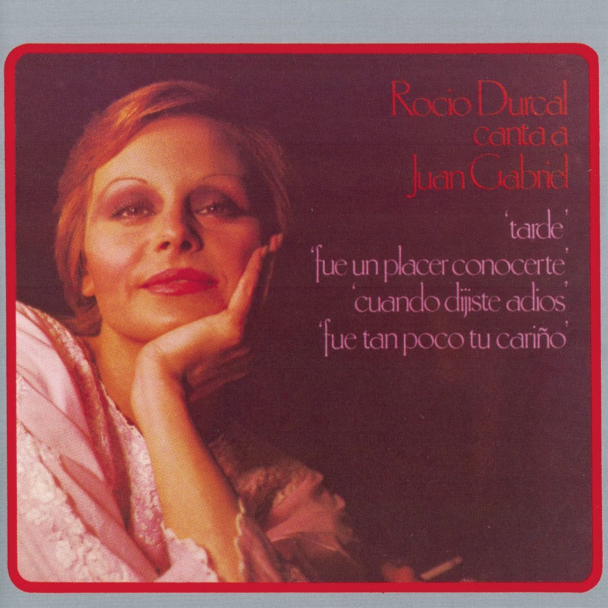 Album cover of Rocio Durcal Canta A Juan Gabriel