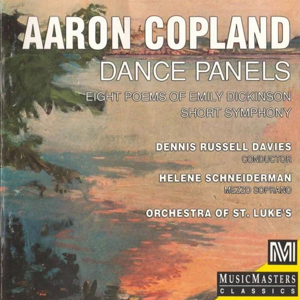 Picture of Copland: Dance Panels; Eight Poems of Emily Dickenson; Short Symphony